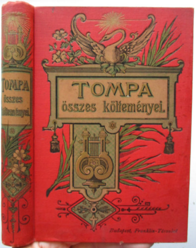 Tompa Mihly - Tompa Mihly sszes kltemnyei (1913-as)