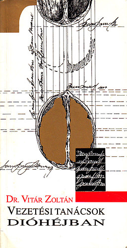 Dr. Vitr Zoltn - Vezetsi tancsok dihjban