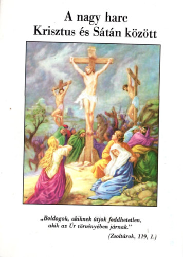 A nagy harc Krisztus s Stn kztt