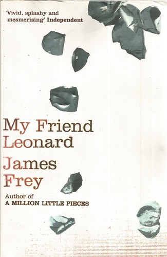 James Frey - My Friend Leonard