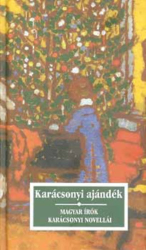 Noran Kiad� - Kar�csonyi aj�nd�k-Magyar �r�k kar�csonyi novell�i