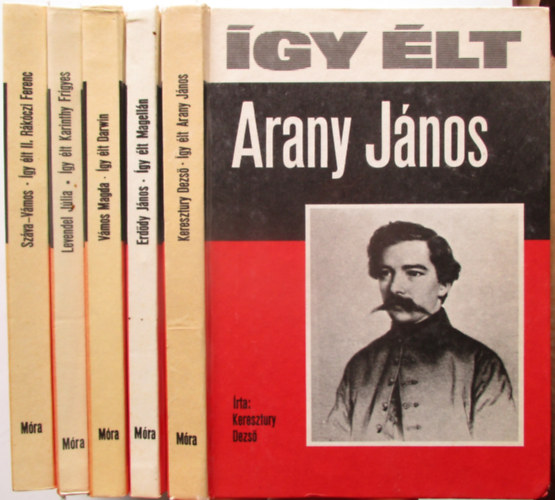 5 db k�tet az �gy �lt sorozatb�l (AranyJ�nos, Karinthy Frigyes, II.R�k�czi Ferenc, Darwin, Magell�n)