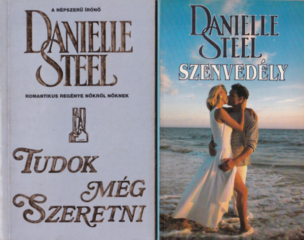 Danielle Steel - 4 db Danielle Steel: Er�sebb a szerelemn�l, Tudok m�g szeretni, Szenved�ly, Keresztutak