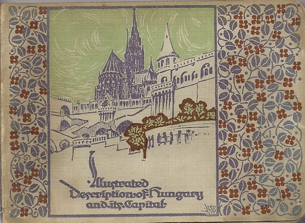 Illustrated Description of Hungary and its Capital