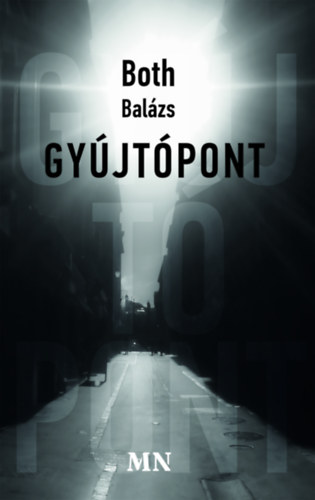 Both Balázs - Gyújtópont