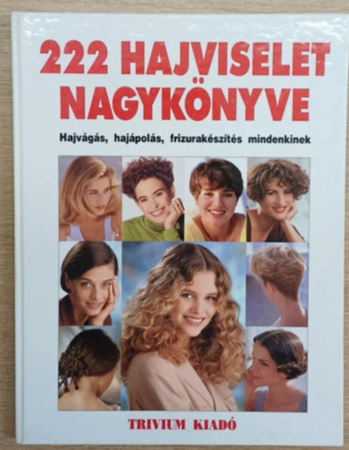 Trivium Kiad� - 222 hajviselet nagyk�nyve