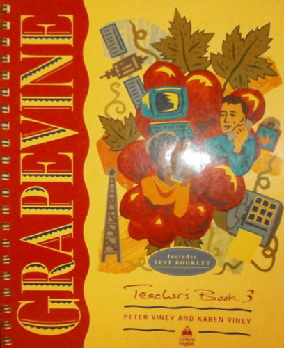 Karen Viney Peter Viney - Grapevine Teacher's Book 3.