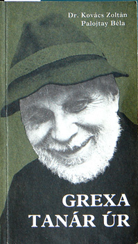 Dr.Kov�cs Zolt�n-Palojtay B�la - Grexa tan�r �r
