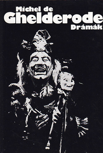 Michel de Ghelderode - Dr�m�k (Ghelderode)