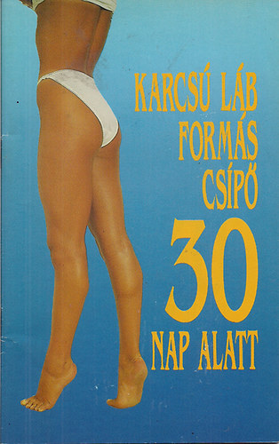 Lukcs-Vrkonyin-Munkcsi - Karcs lb forms csp 30 nap alatt