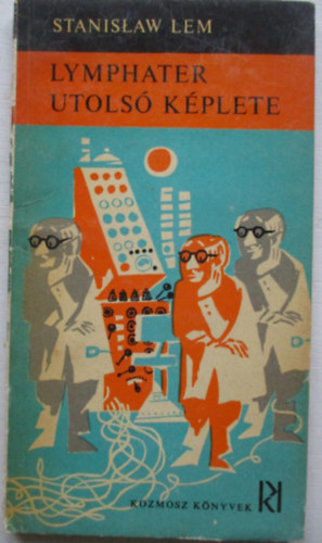 Stanislaw Lem - Lymphater utols kplete