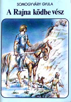 Vitz Somogyvry Gyula - A Rajna kdbe vsz