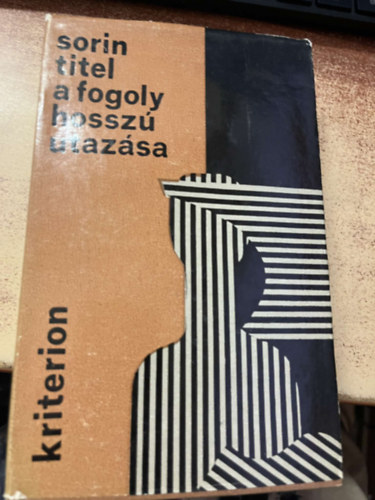 Sorin Titel - A fogoly hossz utazsa