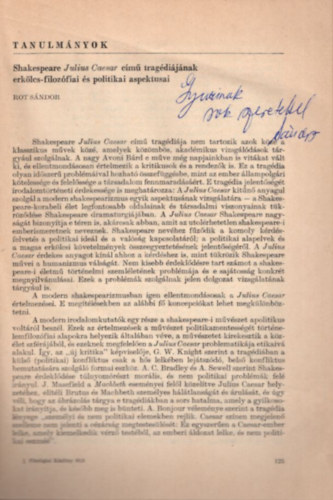 Rot Sndor - Shakespeare Julius Caesar cm tragdijnak erklcs-filozfiai s politika aspektusai - dediklt - Klnlenyomat