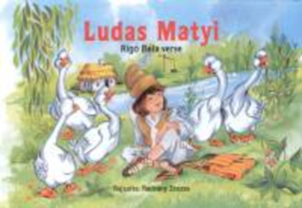 Rig� B�la - L�das Matyi