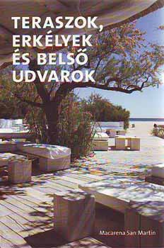 Macarena San Mart�n - Teraszok, erk�lyek �s bels� udvarok