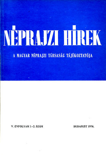 Nprajzi hrek (1976. V. vfolyam 1-2. szm)