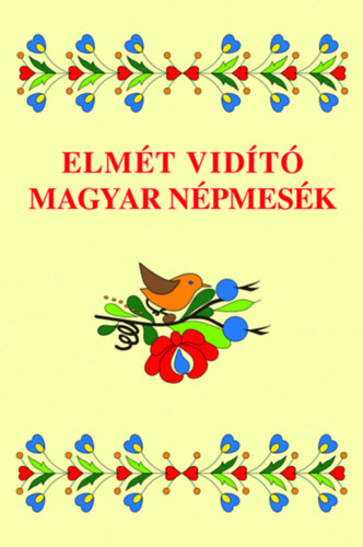 Elmt vidt magyar npmesk