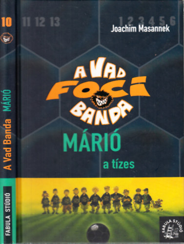 Joachim Masannek - M�ri�, a t�zes (A Vad focibanda 10.)