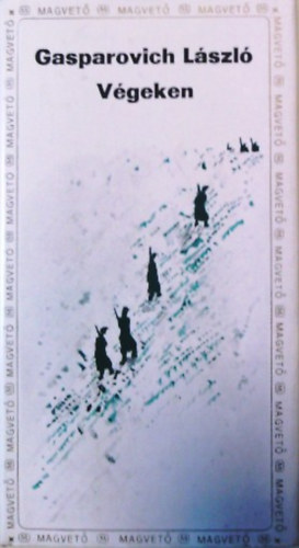 Gasparovich L�szl� - V�geken
