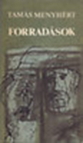 Tam�s Menyh�rt - Forrad�sok