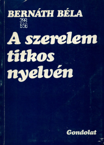 Bernth Bla - A szerelem titkos nyelvn