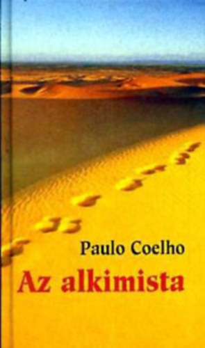 3db Coelho reg�ny: Az alkimista, A zahir, Az �rd�g �s Prym kisasszony