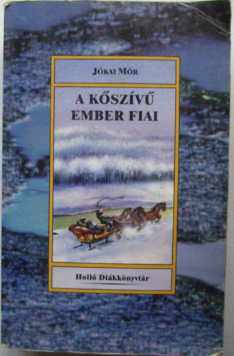 Jkai Mr - A kszv ember fiai