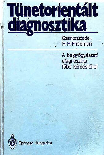 H.H. Friedman - T�netorient�lt diagnosztika