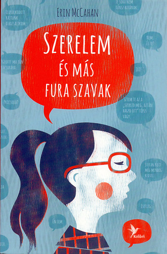 Erin Mccahan - Szerelem s ms fura szavak