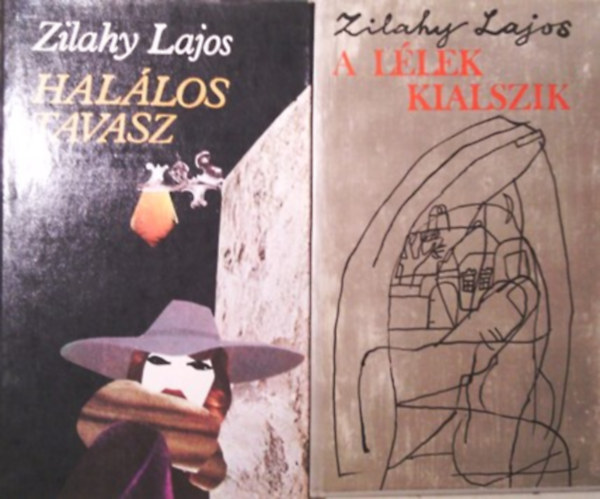 Zilahy Lajos - Hal�los tavasz + A l�lek kialszik