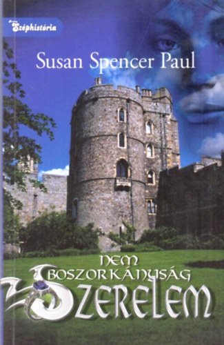 Susan Spencer Paul - Nem boszorknysg - szerelem