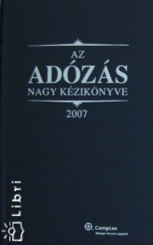 Szakcs Imre Dr. - Az adzs nagy kziknyve 2007