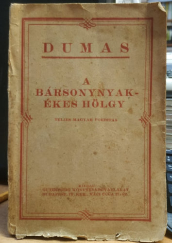 Alexandre Dumas - A brsonynyakkes hlgy