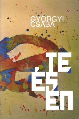 Gy�rgyi Csaba - Te �s �n ( Nap�t-f�zetek 144. 2020)