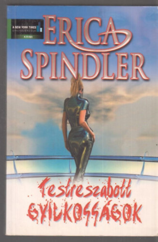 Erica Spindler - Testreszabott gyilkoss�gok
