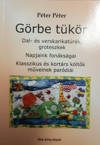 Péter Péter - Görbe Tükör