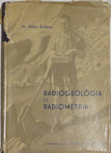 Dr.M�hes K�lm�n - Radiogeol�gia �s radiometria