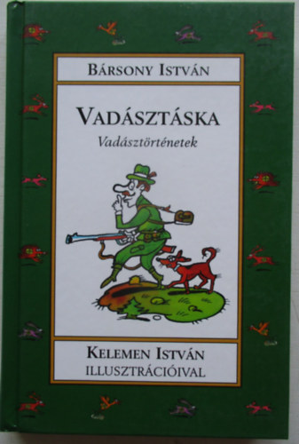 Brsony Istvn - Vadsztska - Vadsztrtnetek