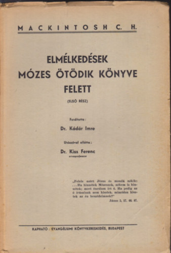 C. H. Mackintosh - Elmlkedsek Mzes tdik knyve felett (Els rsz)