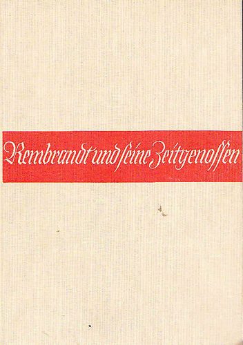 Wilhelm von Bode - Rembrandt und seine Zeitgenossen