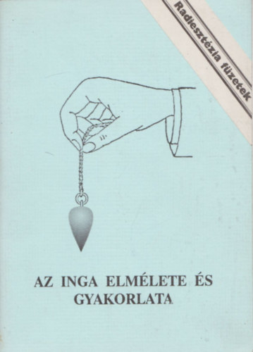 Aranyi Lszln - Az inga elmlete s gyakorlata