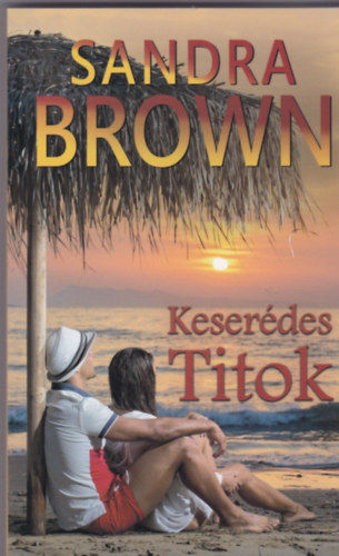 Sandra Brown - Keserdes titok