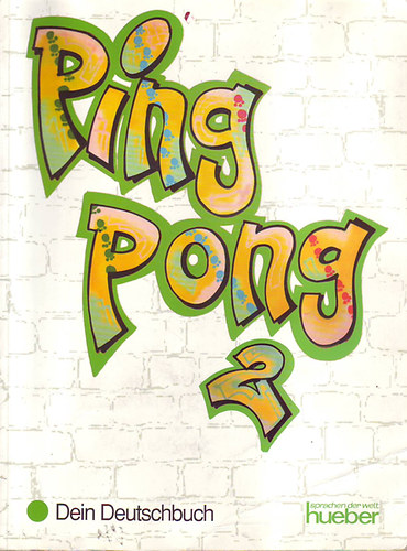 Gabriele Kopp; Konstanze Frlich - Pingpong 2. - Dein Deutschbuch