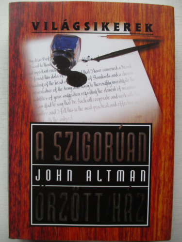 John Altman - A szigor�an �rz�tt h�z