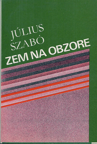 Jlius Szab - Zem na obzore