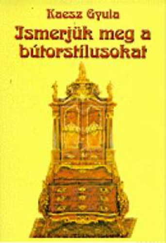 Kaesz Gyula - Ismerj�k meg a b�torst�lusokat