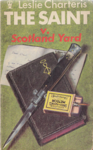 Leslie Charteris - The saint versus Scotland Yard