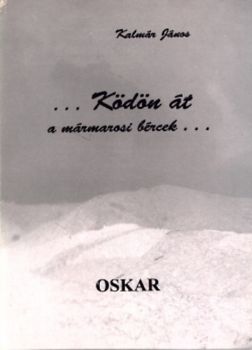 Kalmr Jnos - Kdn t a mrmarosi brcek