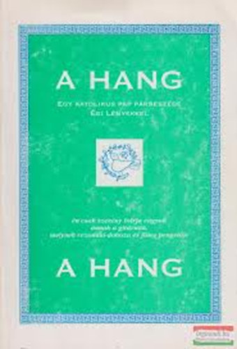 Dombi Ferenc - A hang (egy katolikus pap prbeszde gi lnyekkel) 2.
